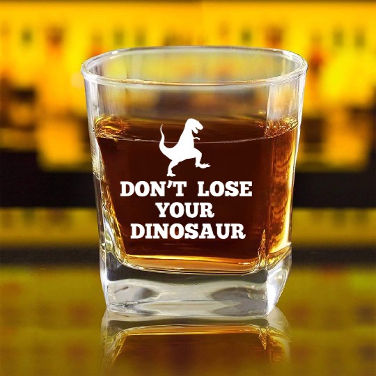 Don't Lose Your Dinosaur - Step Brothers Square Whiskey Glasses
