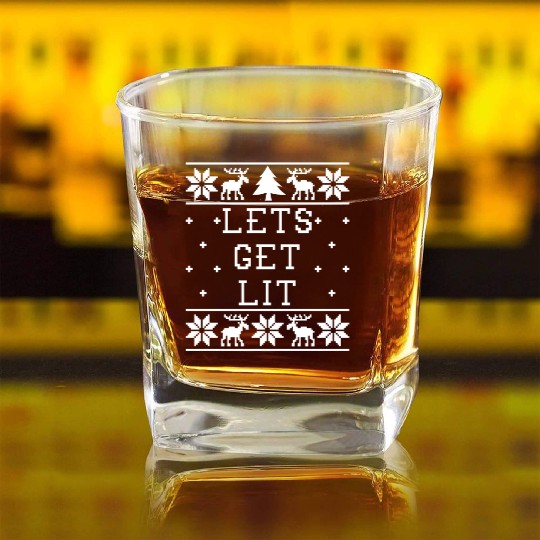 Lets Get Lit - Ugly Christmas Square Whiskey Glasses