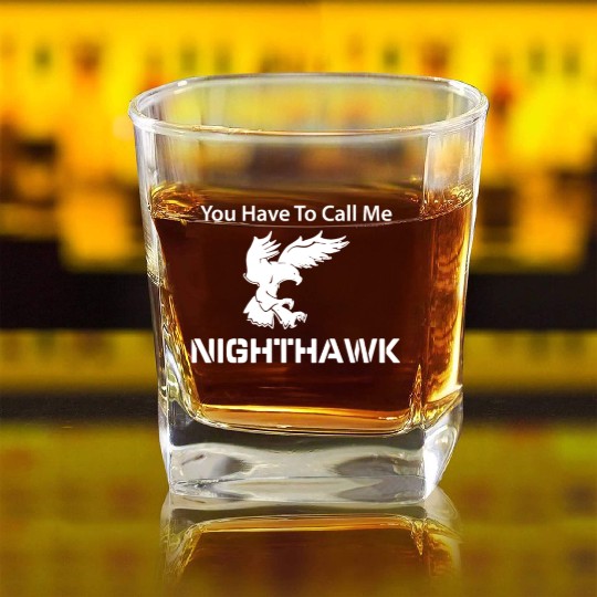 Call Me Nighthawk Step Brothers Square Whiskey Glasses