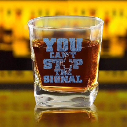 Serenity Firefly - You can't stop the signal Square Whiskey Glasses