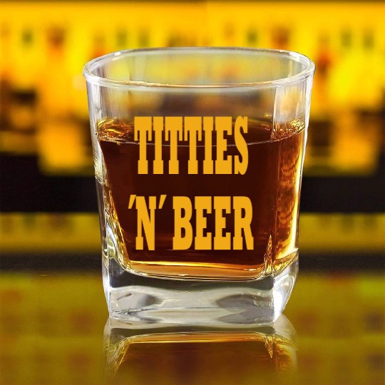 TITTIES N BEER Square Whiskey Glasses