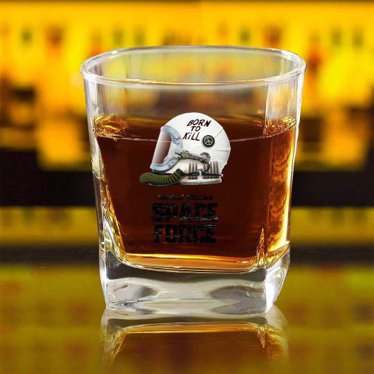 Born To Kill | Space Force Square Whiskey Glasses