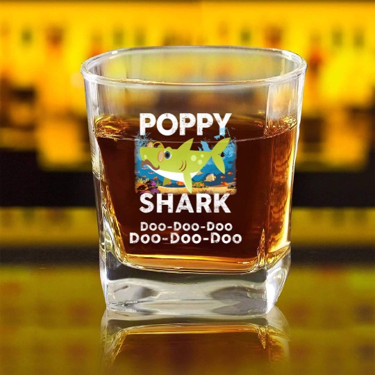 Poppy Shark Square Whiskey Glasses Doo Doo Doo Family Gift T Sh