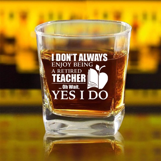 Retired Teacher Square Whiskey Glasses