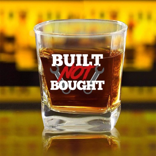 Built not bought Square Whiskey Glasses