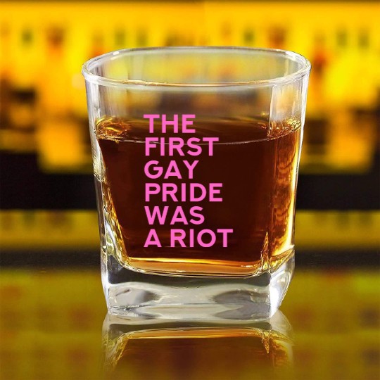 The first gay pride was a riot - Gay Pride LGBT Square Whiskey Glasses