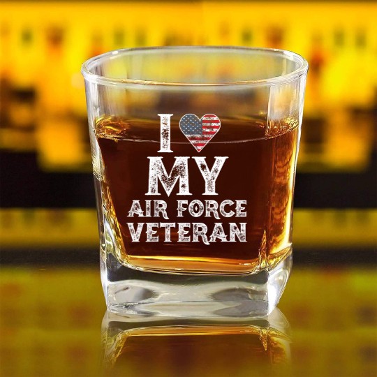I Love My Air Force Veteran Vintage Gift Square Whiskey Glasses