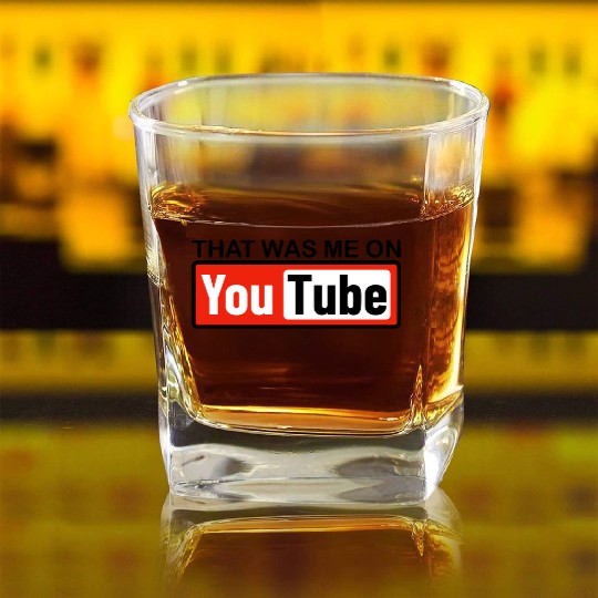 THAT WAS ME ON YouTube Square Whiskey Glasses
