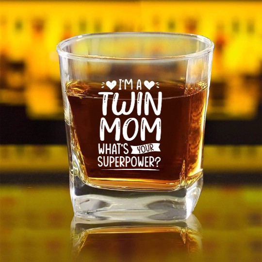 I Am Twin Mom! What's Your Superpower? Square Whiskey Glasses