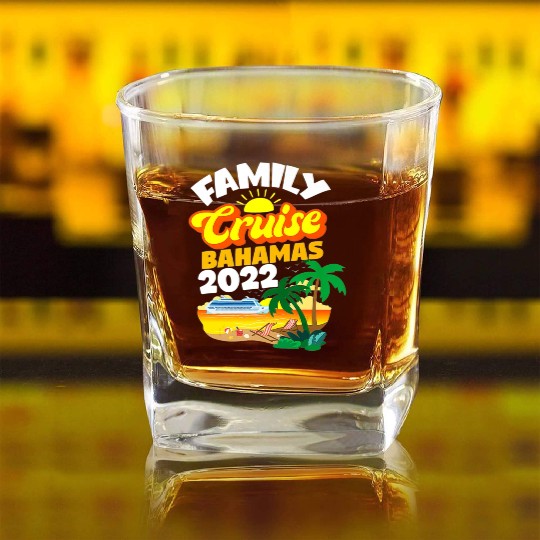 Family Cruise Bahamas Men Women Boys Girls Sailing Square Whiskey Glasses