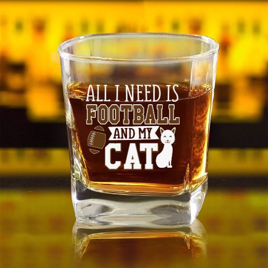 Sunday Football All I Need Is Football And My Cat Square Whiskey Glasses