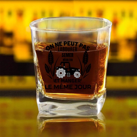ON NE PEUT PAS LABOURER SEMER RECOLTER ET MANGER Square Whiskey Glasses