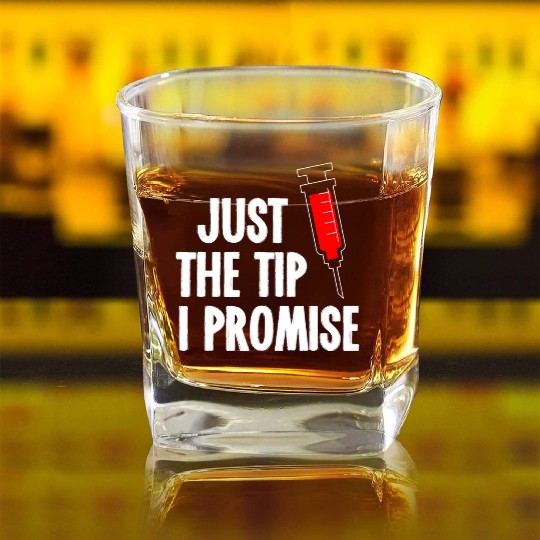 Nurses Week Square Whiskey Glasses Just The Tip Syringe Nurse Square Whiskey Glasses