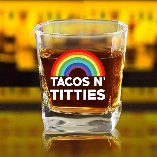 Tacos and Titties Funny LGBT Gay Pride Gifts LGBTQ Square Whiskey Glasses
