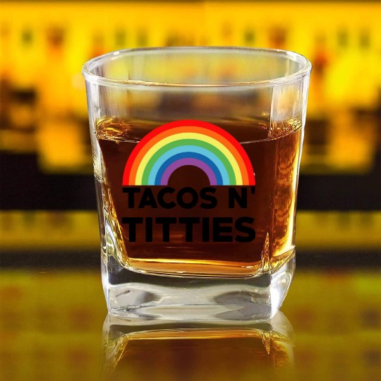 Tacos and Titties Funny LGBT Gay Pride Gifts LGBTQ Square Whiskey Glasses