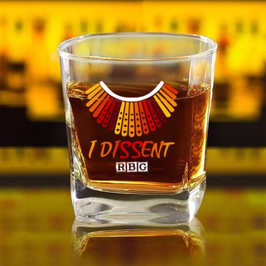 I dissent RBG Square Whiskey Glasses