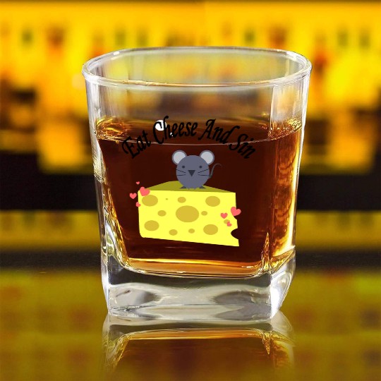 Eat cheese and sin, Best Street art! Classic Square Whiskey Glasses