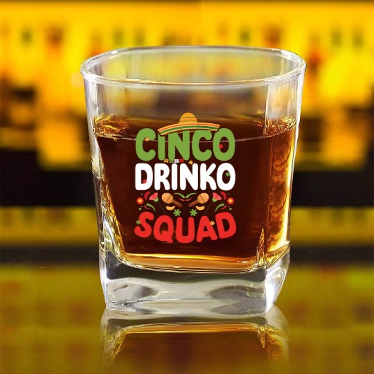 Cinco De Drinko | Bourbon Drinker Square Whiskey Glasses | Whisky