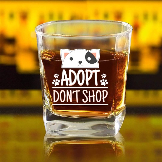 Adopt Dont Shop Pet Adoption Awareness Square Whiskey Glasses