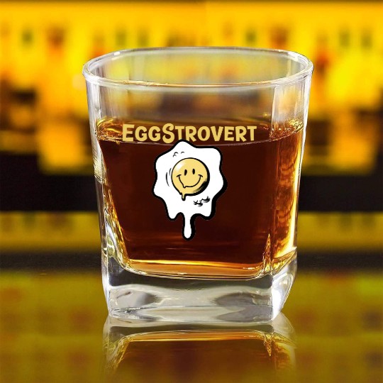 Eggstrovert Happy Extrovert Fried Egg Square Whiskey Glasses