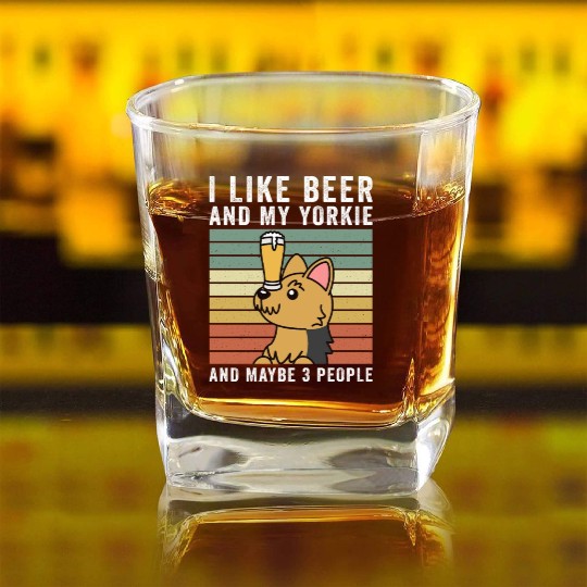 I Like Beer And My Yorkshire Terrier Square Whiskey Glasses