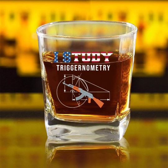 I Study Triggernometry - Gun Lover Square Whiskey Glasses