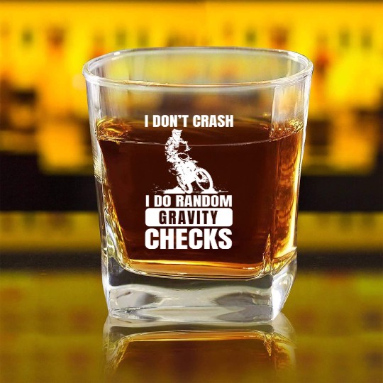 Motocross Don't Crash I Do Gravity Checks Square Whiskey Glasses