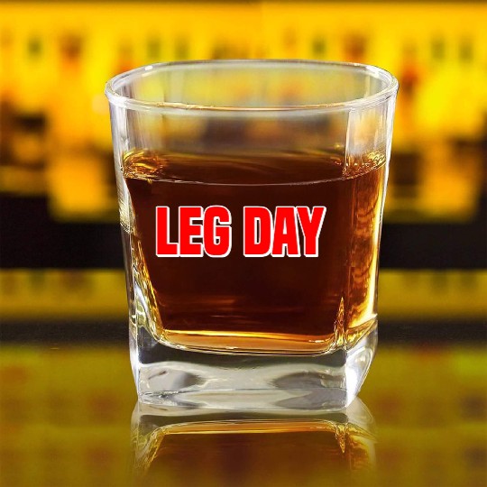 Leg Day Handicapped Wheelchair 21 Square Whiskey Glasses