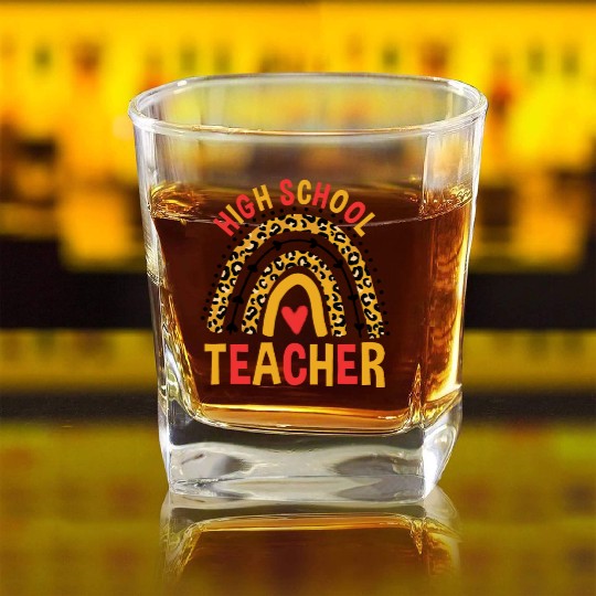 Back To School Leopard High School Teacher Rainbow Square Whiskey Glasses