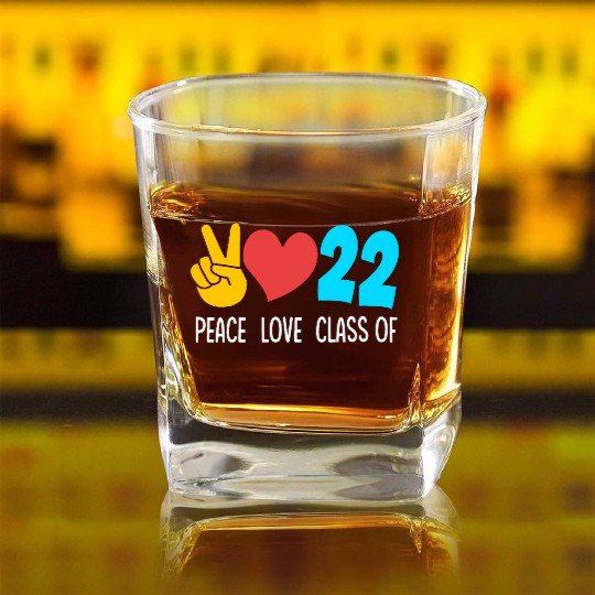 Senior High School Peace Love Class Of 2022 Square Whiskey Glasses