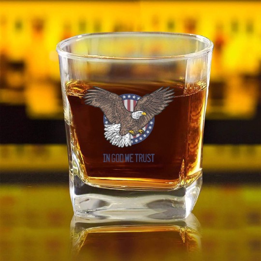 In God We Trust - Bald Eagle - Patriotic Square Whiskey Glasses