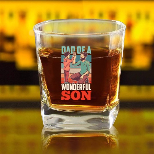 Dad Of A Wonderful Son Father Daddy Father's Day Square Whiskey Glasses