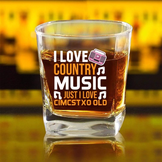 I love Country Music Square Whiskey Glasses