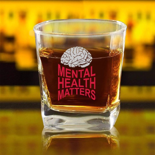 mental health matters quote Square Whiskey Glasses