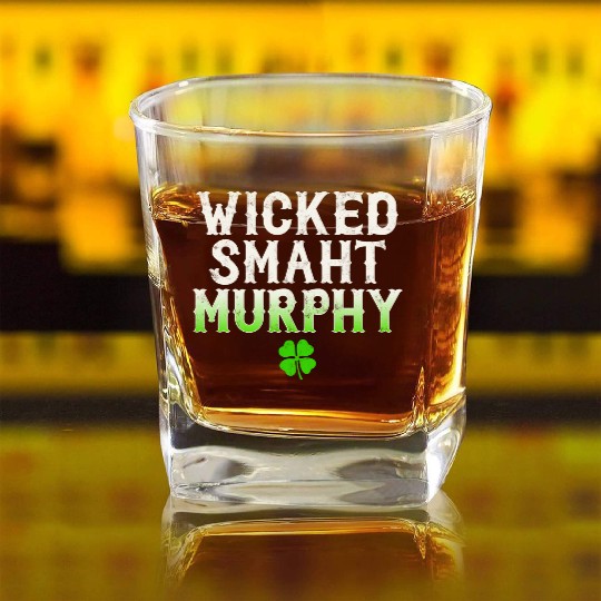 Wicked Smaht Murphy Clan Boston Irish Slang Square Whiskey Glasses