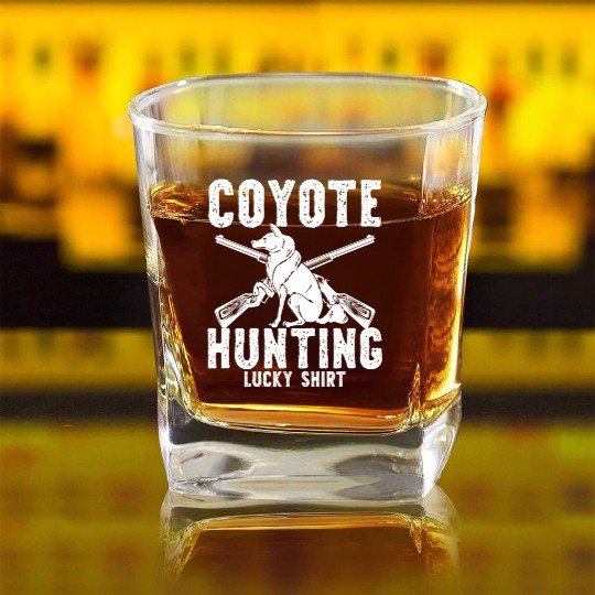 Coyote Trapping Coyote Hunting Yote Hunting Gift Square Whiskey Glasses