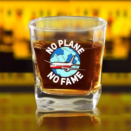 Airline Pilot Pun No Plane No Fame Aircraft Pilot Square Whiskey Glasses