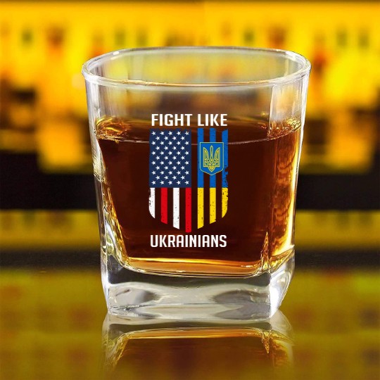 Fight Like Ukrainians Ukraine US Flag Square Whiskey Glasses