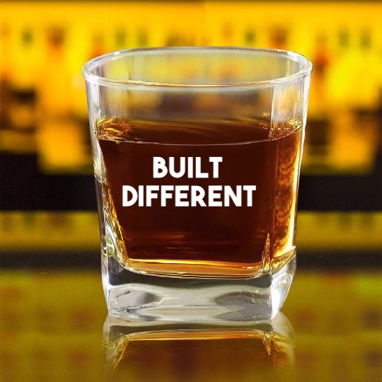 Built Different Square Whiskey Glasses