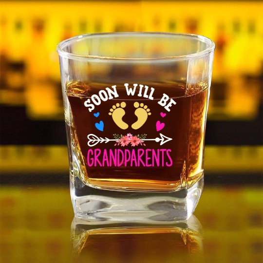 We Will Soon Become Grandparents, Be Grandparents Square Whiskey Glasses