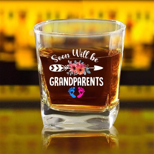 We Will Soon Become Grandparents, Be Grandparents Square Whiskey Glasses