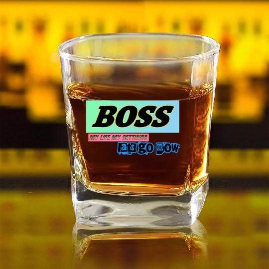 BOSS Lats go setting your life Square Whiskey Glasses