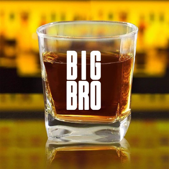 Big Bro Siblings Men Kids Adult Fraternity Frat Square Whiskey Glasses