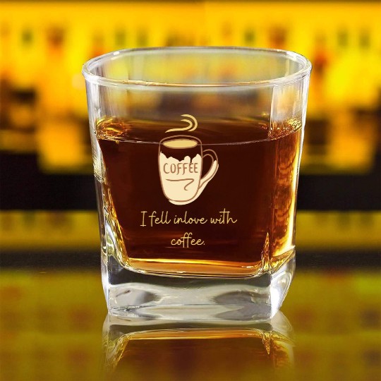 Okay, but first coffee Square Whiskey Glasses
