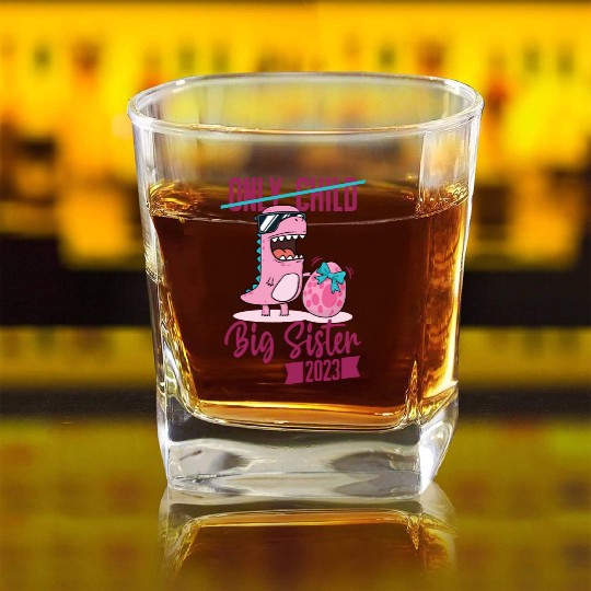 Only Child Big sister 2023 pregnancy baby girls Square Whiskey Glasses