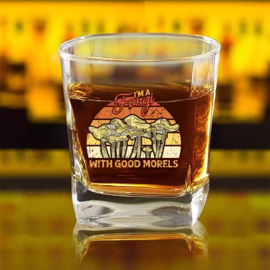 I'm a fungi with good morels - fungi Square Whiskey Glasses