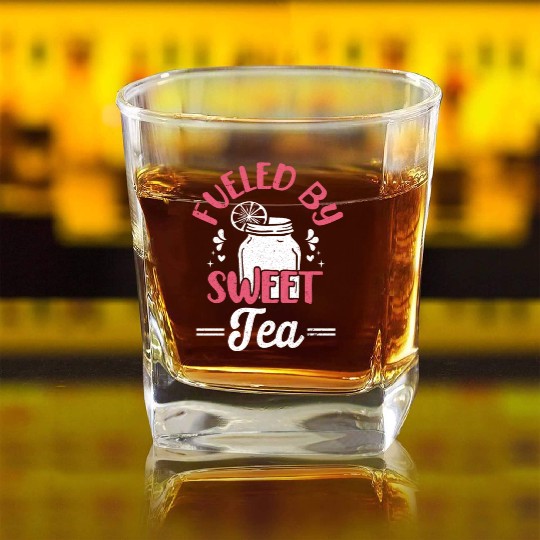Funny Sweet Tea Fueled By Sweet Tea Square Whiskey Glasses