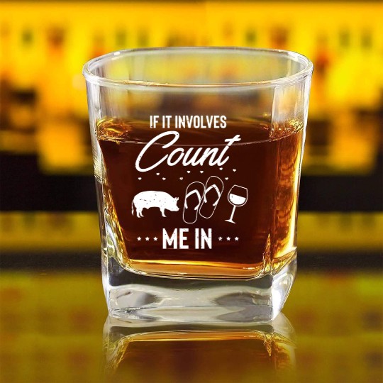 Hilarious If It Involves Wine Flops Pigs Leisure Square Whiskey Glasses