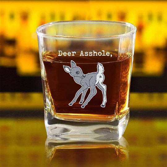 DEER ASSHOLE Square Whiskey Glasses