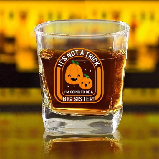 Halloween Square Whiskey Glasses, I'm Going To Be A Big Sister